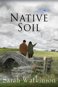 Native Soil, Paperback/Sarah Watkinson