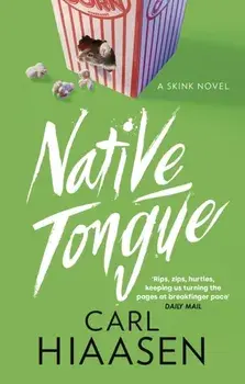 Native Tongue, Paperback/Carl Hiaasen