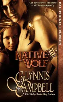 Native Wolf, Paperback/Glynnis Campbell