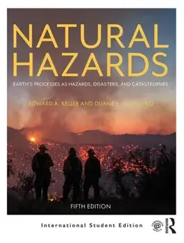Natural Hazards. Earth's Processes as Hazards, Disasters, and Catastrophes, Paperback/Duane E. DeVecchio