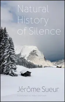 Natural History of Silence, Hardback/***