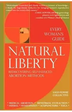 Natural Liberty: Rediscovering Self-Induced Abortion Methods - Sage-femme Collective