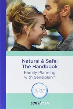 Natural & Safe: The Handbook: Family Planning with Sensiplan, Paperback/***