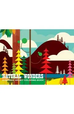 Natural Wonders: A Patrick Hruby Coloring Book - Patrick Hruby