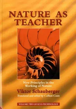 Nature as Teacher, Paperback/Viktor Schauberger