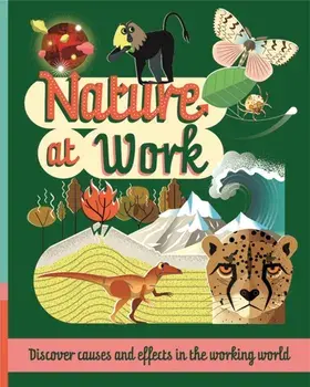Nature at Work, Hardback/***