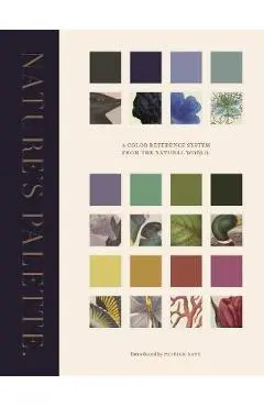 Nature's Palette: A Color Reference System from the Natural World - Patrick Baty