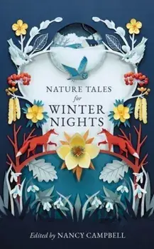 Nature Tales for Winter Nights. 2 New edition, Paperback/***