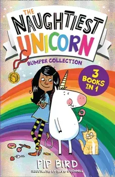 Naughtiest Unicorn Bumper Collection, Paperback/Pip Bird