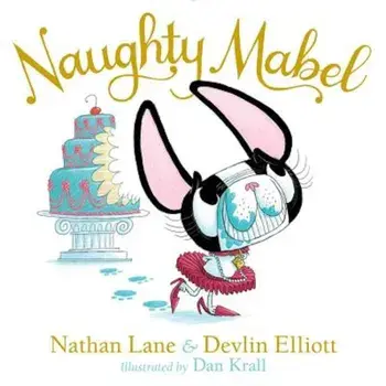 Naughty Mabel, Hardcover/Nathan Lane
