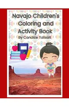 Navajo Children's Coloring and Activity Book - Candice Tallsalt