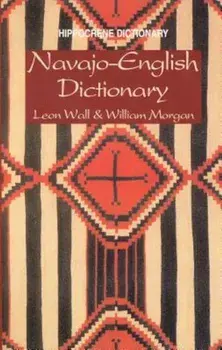 Navajo-English Dictionary, Paperback/C. Leon Wall