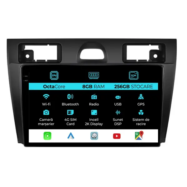 Navigatie Dedicata Ford Fiesta (2004 - 2009), 2K, 8Gb Ram, 256Gb Stocare, Android Auto, Carplay