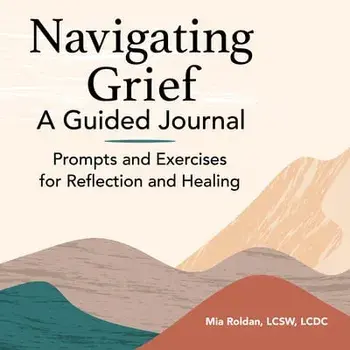 Navigating Grief: A Guided Journal: Prompts and Exercises for Reflection and Healing, Paperback/Mia Roldan
