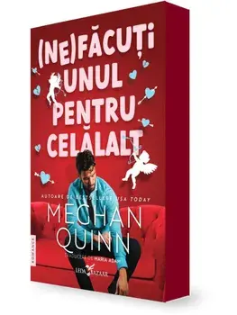 (Ne)facuti unul pentru celalalt/Meghan Quinn