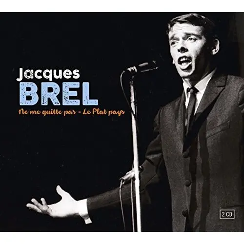 Ne Me Quitte Pas | Jaques Brel