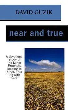 Near and True, Paperback/David Guzik
