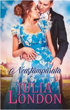 Neastamparata/Julia London