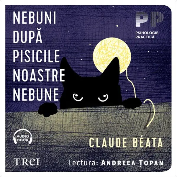 Nebuni după pisicile noastre nebune - Audiobook - Claude Béata