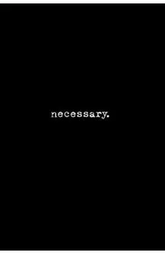 necessary. - Zenja Glass