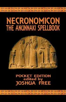 Necronomicon: The Anunnaki Spellbook (Pocket Edition), Paperback/Joshua Free