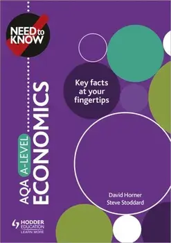 Need to Know: AQA A-level Economics, Paperback/Steve Stoddard