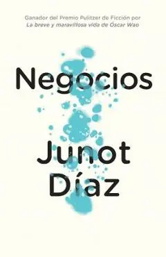 Negocios / Drown - Junot Diaz