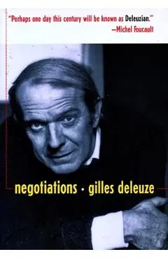 Negotiations, 1972-1990 - Gilles Deleuze