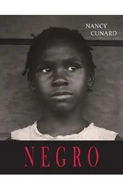 Negro: An Anthology - Nancy Cunard