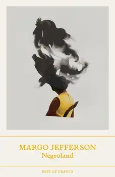 Negroland. A Memoir, Paperback/Margo Jefferson