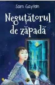 Negutatorul de zapada/Sam Gayton