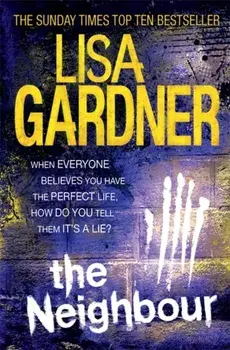 Neighbour (Detective D.D. Warren 3), Paperback/Lisa Gardner