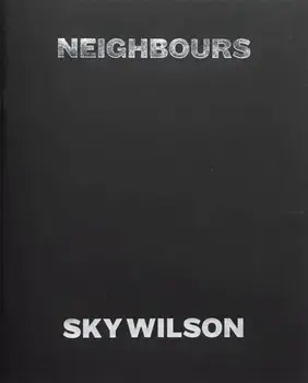 Neighbours, Paperback/Sky Wilson
