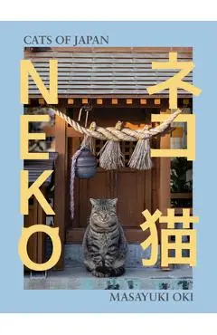 Neko: Cats of Japan - Masayuki Oki