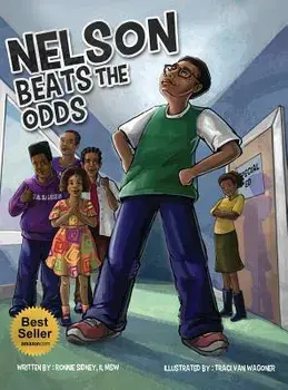 Nelson Beats the Odds, Hardcover/Ronnie Sidney II