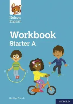 Nelson English: Starter Level Workbook A/Heather French