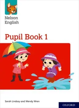 Nelson English: Year 1/Primary 2: Pupil Book 1/Wendy Wren