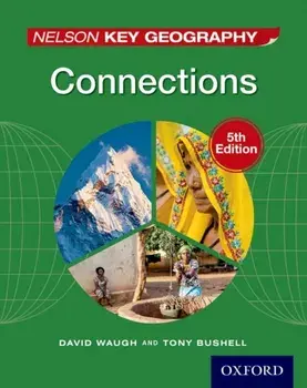 Nelson Key Geography Connections Student Book, Paperback/Tony Bushell