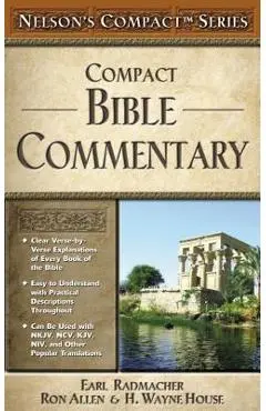 Nelson's Compact Series: Compact Bible Commentary - Earl D. Radmacher
