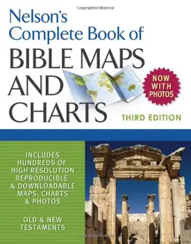 Nelson's Complete Book of Bible Maps and Charts, Paperback/Thomas Nelson