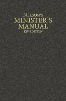 Nelson's Minister's Manual, KJV Edition, Hardcover/Thomas Nelson