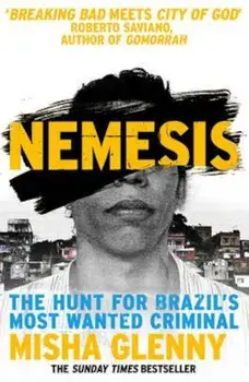 Nemesis, Paperback/Misha Glenny