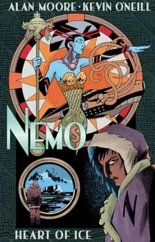 Nemo: Heart Of Ice. UK ed., Hardback/Alan Moore