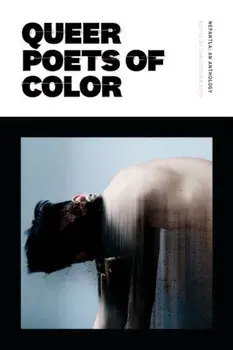 Nepantla: An Anthology Dedicated to Queer Poets of Color, Paperback/Christopher Soto