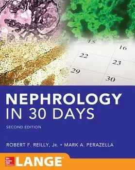 Nephrology in 30 Days, Paperback/Robert Reilly