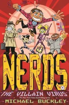 Nerds: Book Four: The Villain Virus, Paperback/Michael Buckley