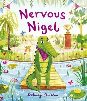 Nervous Nigel, Paperback/Bethany Christou