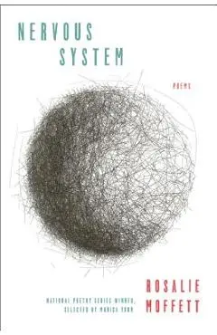Nervous System: Poems - Rosalie Moffett