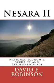 Nesara II: National Economic Security and Reformation Act, Paperback/David E. Robinson