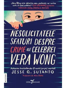 Nesolicitatele sfaturi despre crime ale celebrei Vera Wong/Jesse Q. Sutano